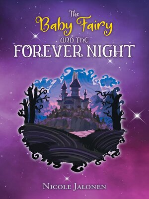 cover image of The Baby Fairy and the Forever Night